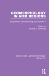 Doehring D.O.  Geomorphology in Arid Regions